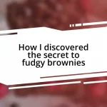 How I discovered the secret to fudgy brownies